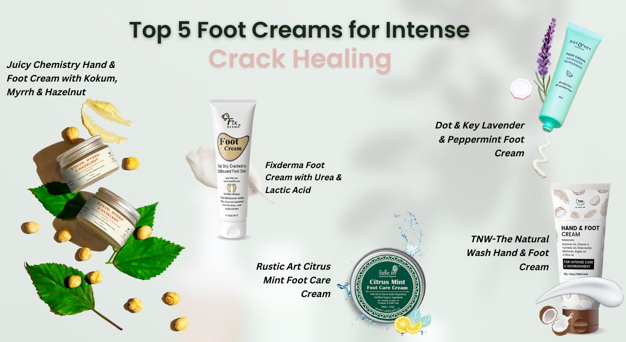 Top 5 footcreams for healing cracks